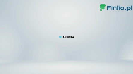 Akcje Aurora Cannabis (ACB) – Notowania, aktualny kurs, wykres, jak kupić, dywidenda 2024