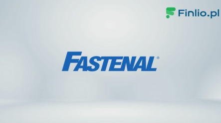 Akcje Fastenal (FAST) – Notowania, aktualny kurs, wykres, jak kupić, dywidenda 2024