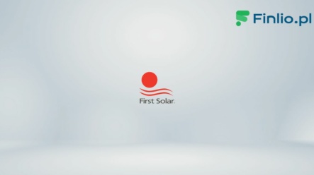 Akcje First Solar (FSLR) – Notowania, aktualny kurs, wykres, jak kupić, dywidenda 2024
