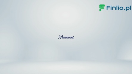 Akcje Paramount Global (PARA) – Notowania, aktualny kurs, wykres, jak kupić, dywidenda 2024