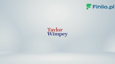 Akcje Taylor Wimpey (TW) – Notowania, aktualny kurs, wykres, jak kupić, dywidenda 2024