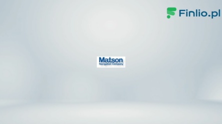 Akcje Matson (MATX) – Notowania, aktualny kurs, wykres, jak kupić, dywidenda 2024