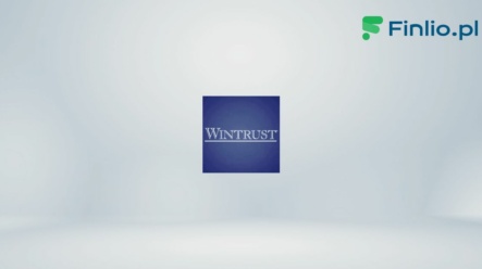 Akcje Wintrust Financial Corporation (WTFC) – Notowania, aktualny kurs, wykres, jak kupić, dywidenda 2024
