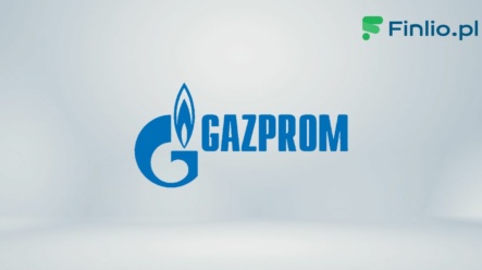 Akcje Gazprom (OGZD) – Notowania, aktualny kurs, wykres, jak kupić, dywidenda 2024