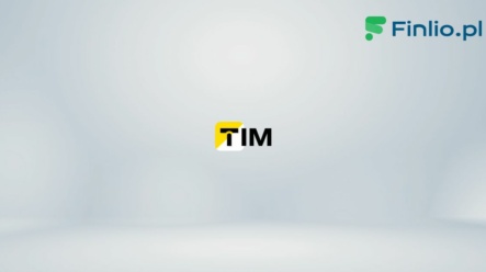 Akcje Tim (TIM) – Notowania, aktualny kurs, wykres, jak kupić, dywidenda 2024